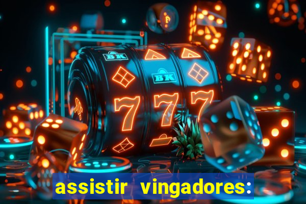 assistir vingadores: ultimato filme completo dublado